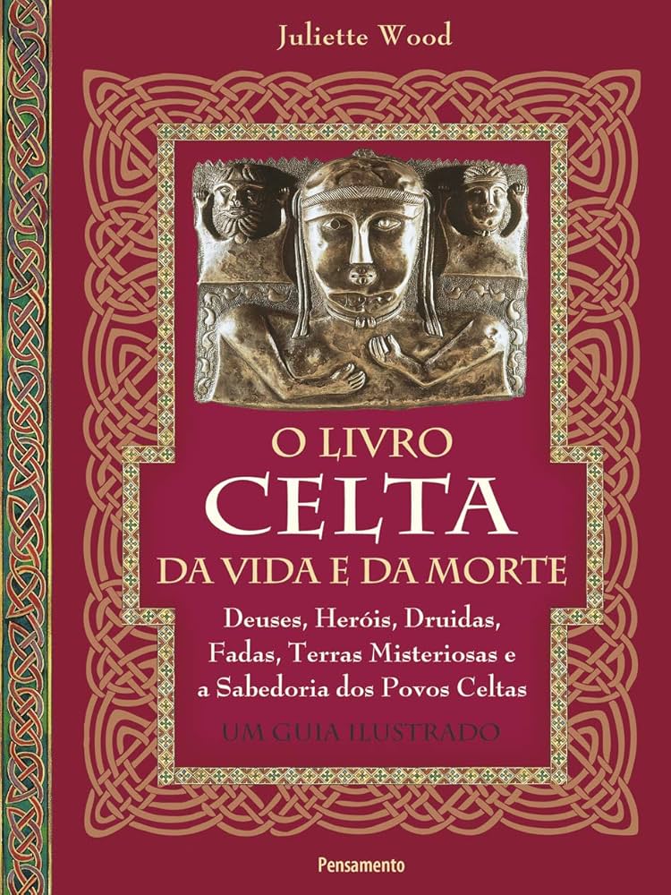 O Livro Celta da Vida e da Morte