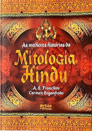 As Melhores Historias Da Mitologia Hindu