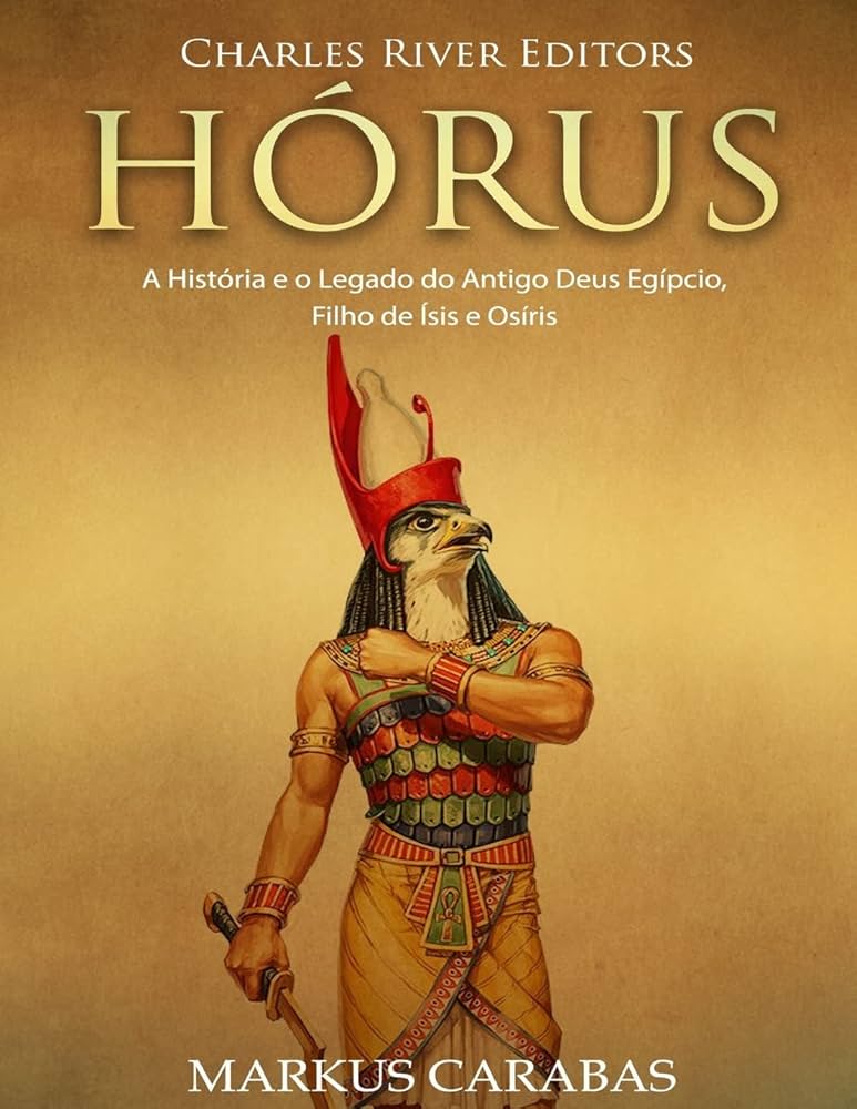 Hórus: A História e o Legado do Antigo Deus Egípcio, Filho de Ísis e Osíris