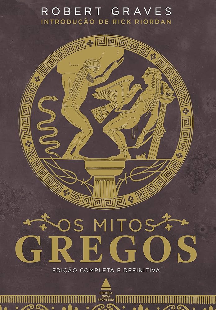 Os Mitos Gregos - Robert Graves